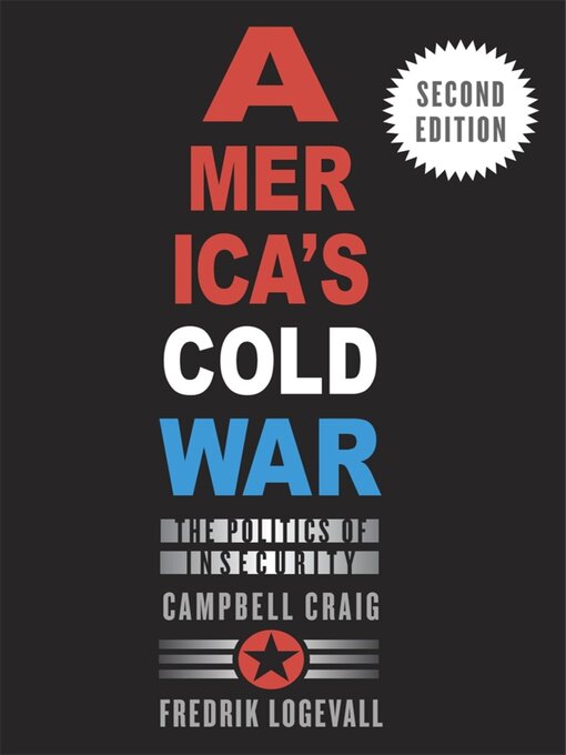Title details for America's Cold War by Campbell Craig - Available